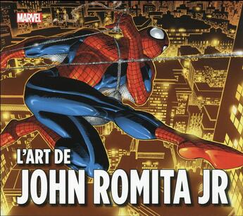 Couverture du livre « Marvel : l'art de John Romita JR. » de John Rhett Thomas et John Romita Jr aux éditions Panini