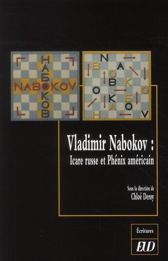 Couverture du livre « Vladimir Nabokov ; Icare russe et Phénix américain » de Chloe Deroy aux éditions Pu De Dijon