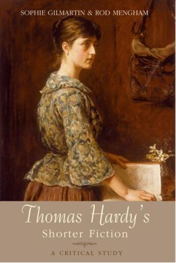 Couverture du livre « Thomas Hardy's Shorter Fiction: A Critical Study » de Rod Mengham aux éditions Edinburgh University Press
