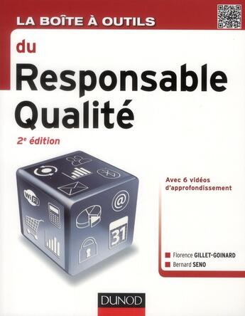 Couverture du livre « La boîte à outils : du responsable qualité (2e édition) » de Florence Gillet-Goinard et Bernard Seno aux éditions Dunod