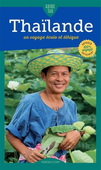 Couverture du livre « Guide Tao : Thaïlande » de Jamila Selmet aux éditions Viatao