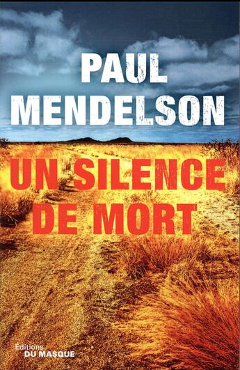 Couverture du livre « Un silence de mort » de Paul Mendelson aux éditions Editions Du Masque