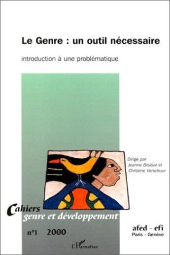 Couverture du livre « Le genre : un outil nécessaire ; introduction à une problématique (édition 2000) » de  aux éditions L'harmattan