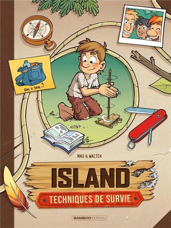 Couverture du livre « Island : techniques de survie Tome 1 » de Waltch et Sebastien Mao aux éditions Bamboo