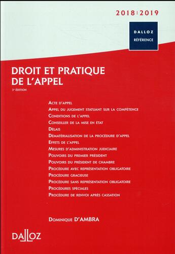 Couverture du livre « Droit et pratique de l'appel (édition 2018/2019) (3e édition) » de Dominique D' Ambra aux éditions Dalloz