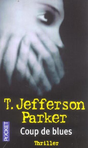 Couverture du livre « Coup De Blues » de T. Jefferson Parker aux éditions Pocket