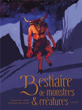 Couverture du livre « Bestiaire de monstres et créatures » de Benjamin Bachelier et Sabine Boccador aux éditions La Martiniere Jeunesse