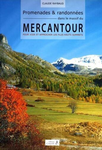 Couverture du livre « Promenades et randonnées dans le massif du Mercantour » de Claude Raybaud aux éditions Campanile