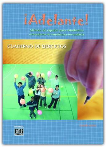 Couverture du livre « ¡adelante! ; cuaderno de ejercicios » de Arrarte Carriqu aux éditions Edinumen