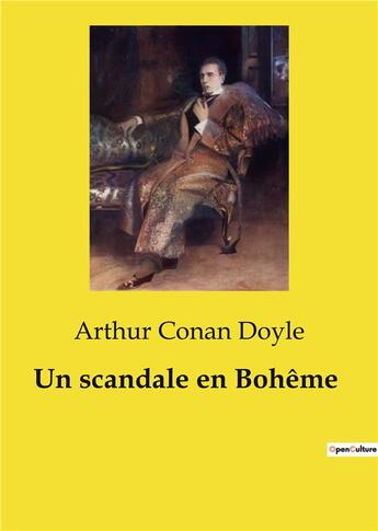 Couverture du livre « Un scandale en Bohême » de Arthur Conan Doyle aux éditions Culturea
