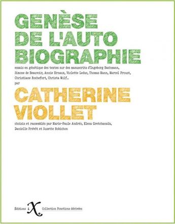 Couverture du livre « Genèse de l'autobiographie » de Catherine Viollet aux éditions Ixe