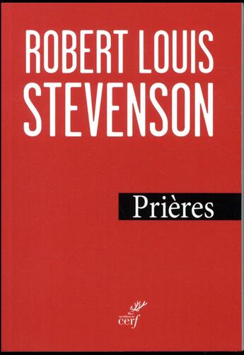 Couverture du livre « Prières » de Robert Louis Stevenson aux éditions Cerf