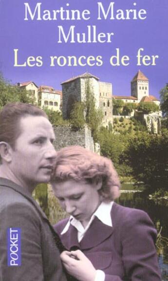 Couverture du livre « Les Ronces De Fer » de Martine Marie Muller aux éditions Pocket