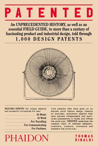 Couverture du livre « Patented ; 1,000 design patents » de Thomas Rinaldi aux éditions Phaidon Press