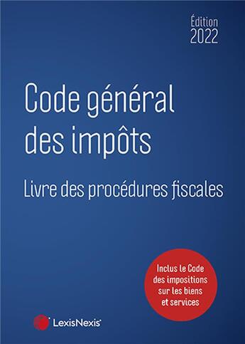 Couverture du livre « Code général des impôts (édition 2022) » de  aux éditions Lexisnexis
