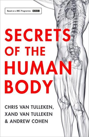 Couverture du livre « SECRETS OF THE HUMAN BODY » de Andrew Cohen et Chris Van Tulleken aux éditions William Collins