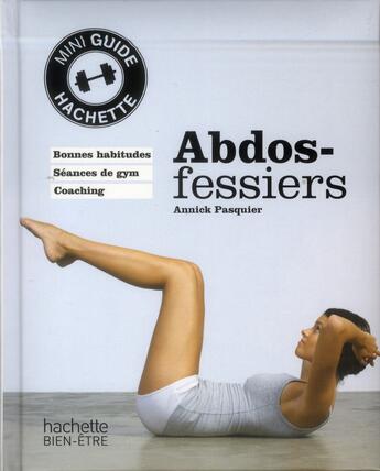Couverture du livre « Abdo-fessiers » de Annick Pasquier aux éditions Hachette Pratique
