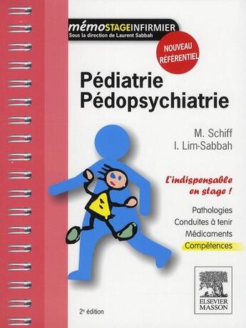 Couverture du livre « Pédiatrie-pédopsychiatrie ; l'indispensable en stage (2e édition) » de Manuel Schiff aux éditions Elsevier-masson