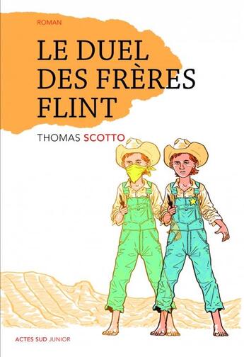 Couverture du livre « Le duel des frères Flint » de Thomas Scotto aux éditions Actes Sud Junior