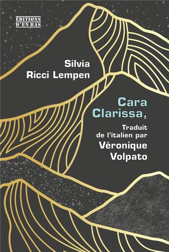 Couverture du livre « Cara Clarissa, » de Silvia Ricci Lempen aux éditions D'en Bas