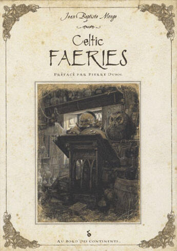Couverture du livre « Celtic faeries » de Monge-J.B aux éditions Au Bord Des Continents