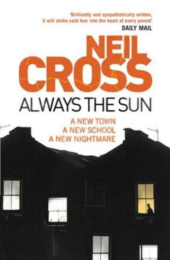 Couverture du livre « Always the Sun » de Neil Cross aux éditions Simon And Schuster Uk