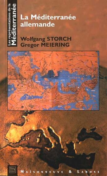 Couverture du livre « La Mediterranee Allemande » de Storch/Meiering aux éditions Maisonneuve Larose