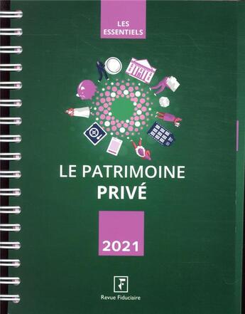 Couverture du livre « Le patrimoine privé (édition 2021) » de Revue Fiduciaire aux éditions Revue Fiduciaire