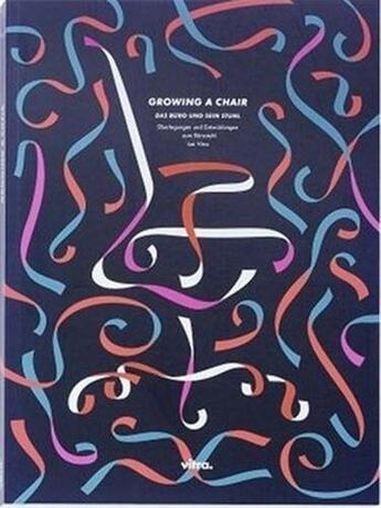 Couverture du livre « Growing a chair /allemand » de Vitra aux éditions Vitra Design