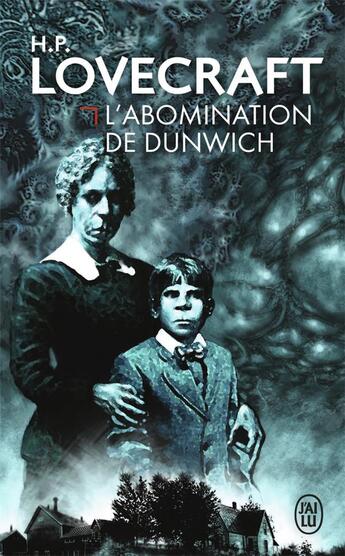 Couverture du livre « L'abomination de Dunwich » de Howard Phillips Lovecraft aux éditions J'ai Lu