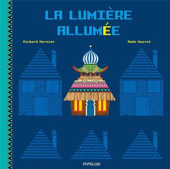 Couverture du livre « La lumière allumée » de Richard Marnier et Aude Maurel aux éditions Frimousse