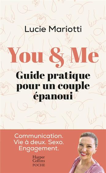 Couverture du livre « You & Me : Guide pratique pour un couple épanoui » de Lucie Mariotti aux éditions Harpercollins