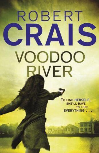 Couverture du livre « Voodoo River » de Robert Crais aux éditions Orion Digital