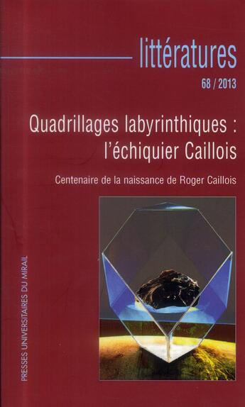 Couverture du livre « Quadrillages labyrinthiques l echiquier caillois » de Sylvie Vignes aux éditions Pu Du Midi