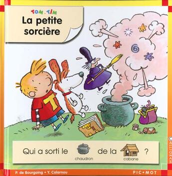 Couverture du livre « La petite sorcière » de Pascale De Bourgoing aux éditions Calligram