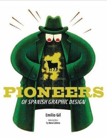 Couverture du livre « Pioneers of spanish graphic design » de Gil Emilio aux éditions Mark Batty
