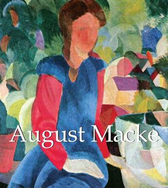 Couverture du livre « August Macke » de August Macke et Walter Cohen aux éditions Parkstone International
