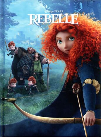 Couverture du livre « Rebelle » de Disney aux éditions Disney Hachette
