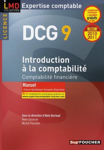 Couverture du livre « DSCG 9 ; introduction à la comptabilité ; manuel (édition 2010/2011) » de Alain Burlaud aux éditions Foucher