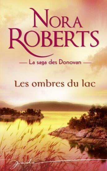 Couverture du livre « Les ombres du lac » de Nora Roberts aux éditions Harlequin