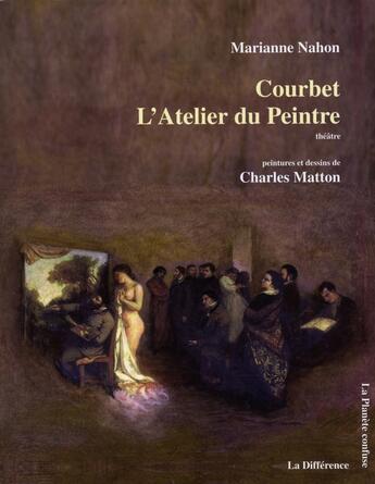 Couverture du livre « Courbet, l'atelier du peintre » de  aux éditions La Difference
