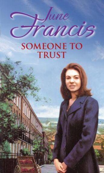 Couverture du livre « Someone To Trust » de June Francis aux éditions Little Brown Book Group Digital