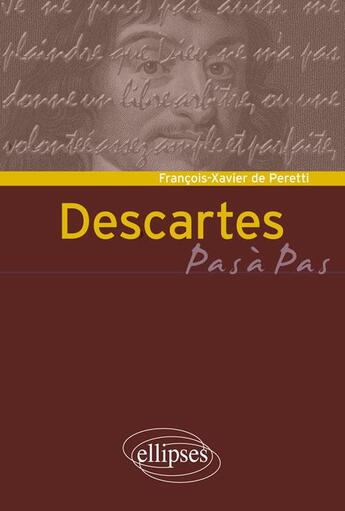 Couverture du livre « Descartes » de Francois-Xavier De Peretti aux éditions Ellipses