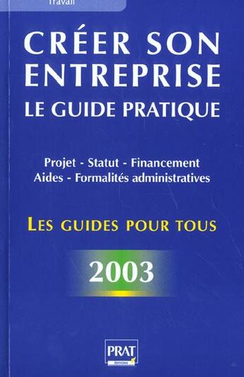 Couverture du livre « Creer son entreprise ; mode d'emploi ; edition 2003 » de  aux éditions Prat