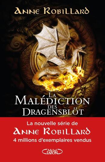 Couverture du livre « La malédiction des Dragensblöt Tome 1 : Le château » de Anne Robillard aux éditions Michel Lafon