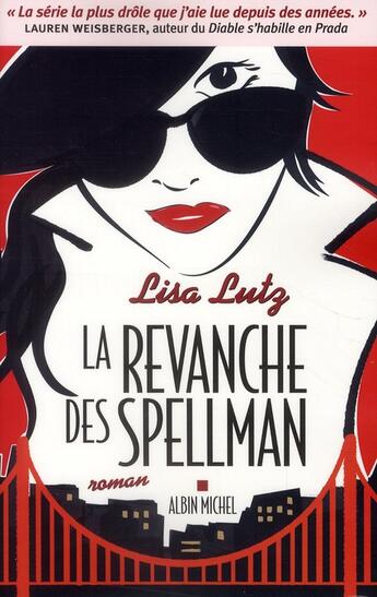 Couverture du livre « La revanche des Spellman » de Lisa Lutz aux éditions Albin Michel