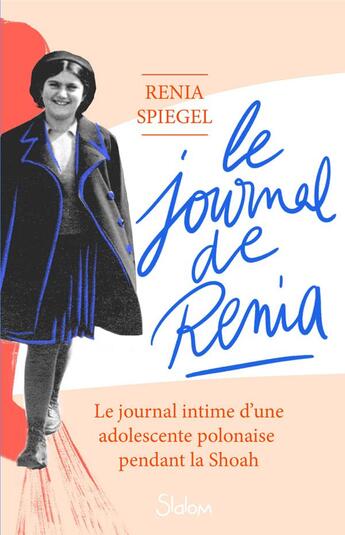 Couverture du livre « Le journal de Renia » de Renia Spiegel aux éditions Slalom