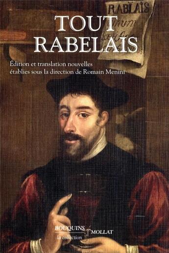 Couverture du livre « Tout Rabelais » de Francois Rabelais aux éditions Bouquins