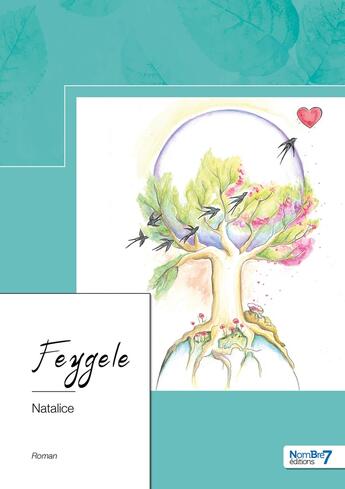 Couverture du livre « Feygele » de Natalice aux éditions Nombre 7
