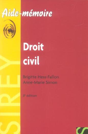 Couverture du livre « Droit civil (8e édition) » de Anne-Marie Simon et Brigitte Hess-Fallon aux éditions Sirey